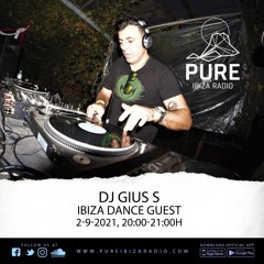 GIUS-S @ PURE IBIZA RADIO (IBIZADANCE GUEST) 2-9-21 (CON ENTREVISTA DE DAVID MORENO)