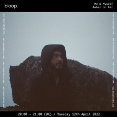 Me & Myself - Ámbar on Air - 12.04.22