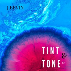 Tint & Tone EP