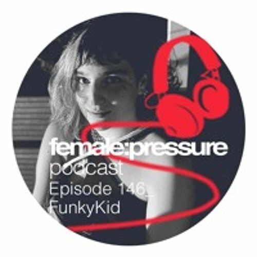 f:p podcast episode 146 _ Funkykid
