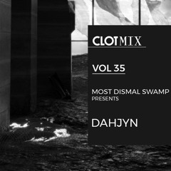 Most Dismal Swamp presents DAHJYN