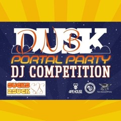 DUSK Portal Party 2024 DJ Comp DnB Style