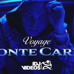 VOYAGE - MONTE CARLO