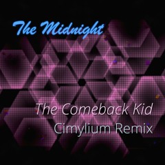 The Midnight - The Comeback Kid (Cimylium Remix)
