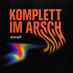 Komplett im Arsch