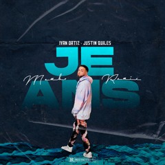 Justin Quiles - Jeans (Ivan Ortiz Mambo Remix)