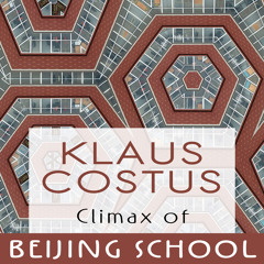 Beijing School (Climax of)