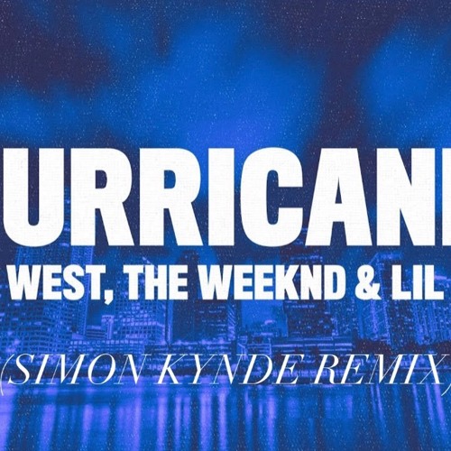 HURRICANE - KANYE WEST (SIMON KYNDE REMIX) FILTERED DUE COPYRIGHT ((BUY = FREE DL))