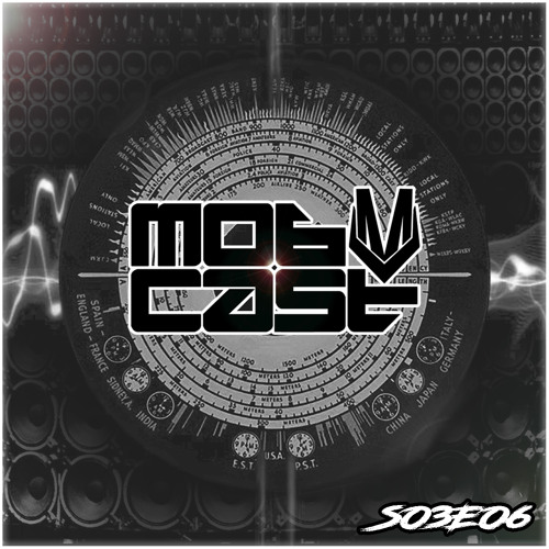 Mobcast S03E06