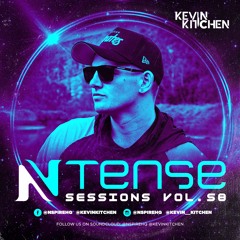 Ntense Sessions Vol.58 By Kevin Kitchen