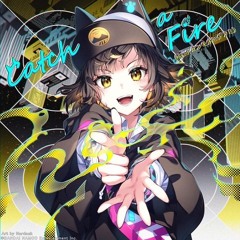 Catch A Fire (jersey Wakaran Girl Mix)