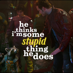 he thinks i'm some stupid thing he does, well i didn't ask to get made