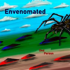 Envenomated