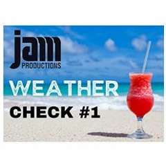 NEW: JAM Weather Check #1 - 26 11 23
