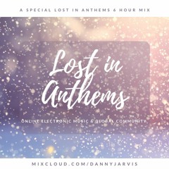 Lost In Anthems
