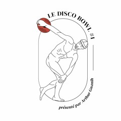 👋🏽 Le Disco Bowl #1 - Bonjour, bonsoir