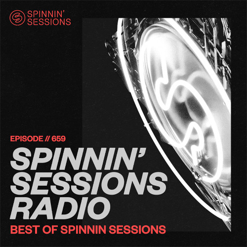 Spynin SPINNIN' - Spinnin' Sessions Radio 659 (Best Of Spinnin' Sessions) 2025 ...