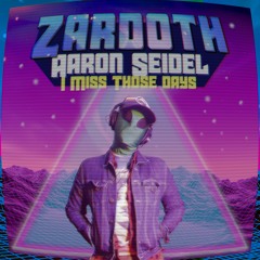 Aaron Seidel - I Miss Those Days [REMIX - V11]