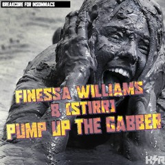 Finessa Williams & [stirr] - Pump Up The Gabber