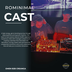 RominimalCast084: OmeN b2b Creanga