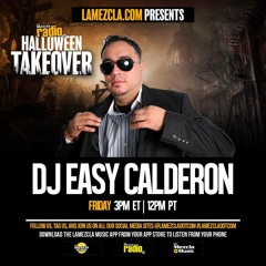2020 the rush hour mixshow (LaMezclaRadio - halloween edition) - DJ Easy Calderon