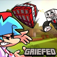 GRIEFED