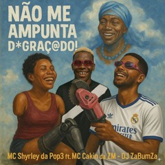 Não Me Amputa D*sgraç@do!