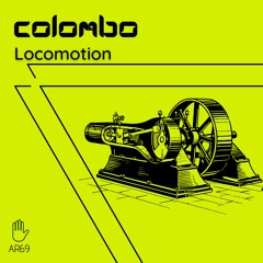 Colombo - Locomotion (Original Mix)Acida Records