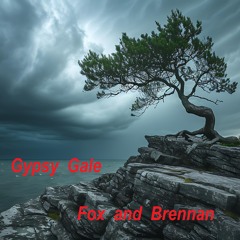 Gypsy Gale - Fox and Brennan