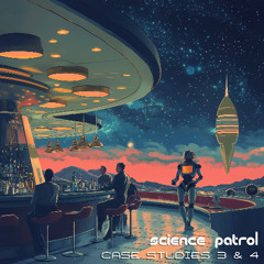 Case Study #04 // by Science Patrol