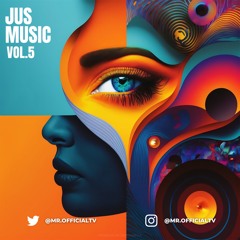 Mr. Official Presents: Jus Music (Volume. 5)