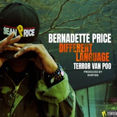 Bernadette Price "Different Language" feat. Terror Van Poo