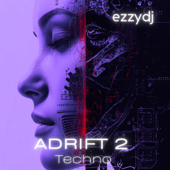 ezzydj - Adrift 2-Techno