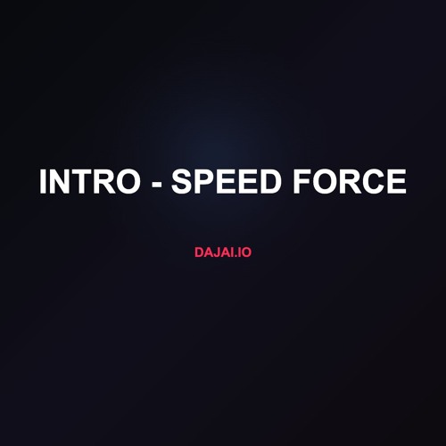 Intro - Speed Force