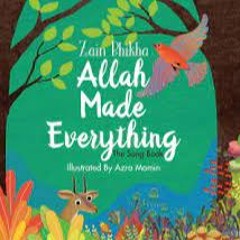 Zain Bhika_Allah made everything