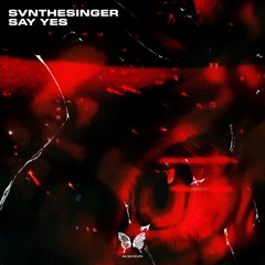 Svn. The. Singer. - Say Yes