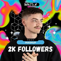 MATTIX'S - 2K MASHUP PACK SPECIAL