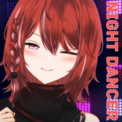 NIGHT DANCER - imase ( Xin Cover )