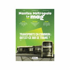 Nantes Métropole Magazine n°98 - UNE