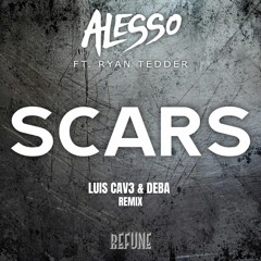 Alesso ft. Ryan Tedder - Scars [LUIS CAV3 & DEBA Remix]