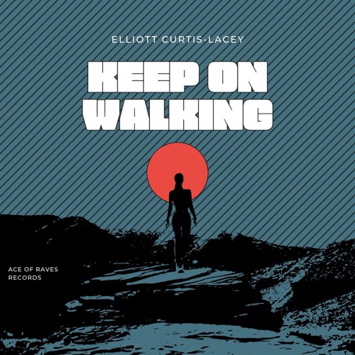 Keep On Walking