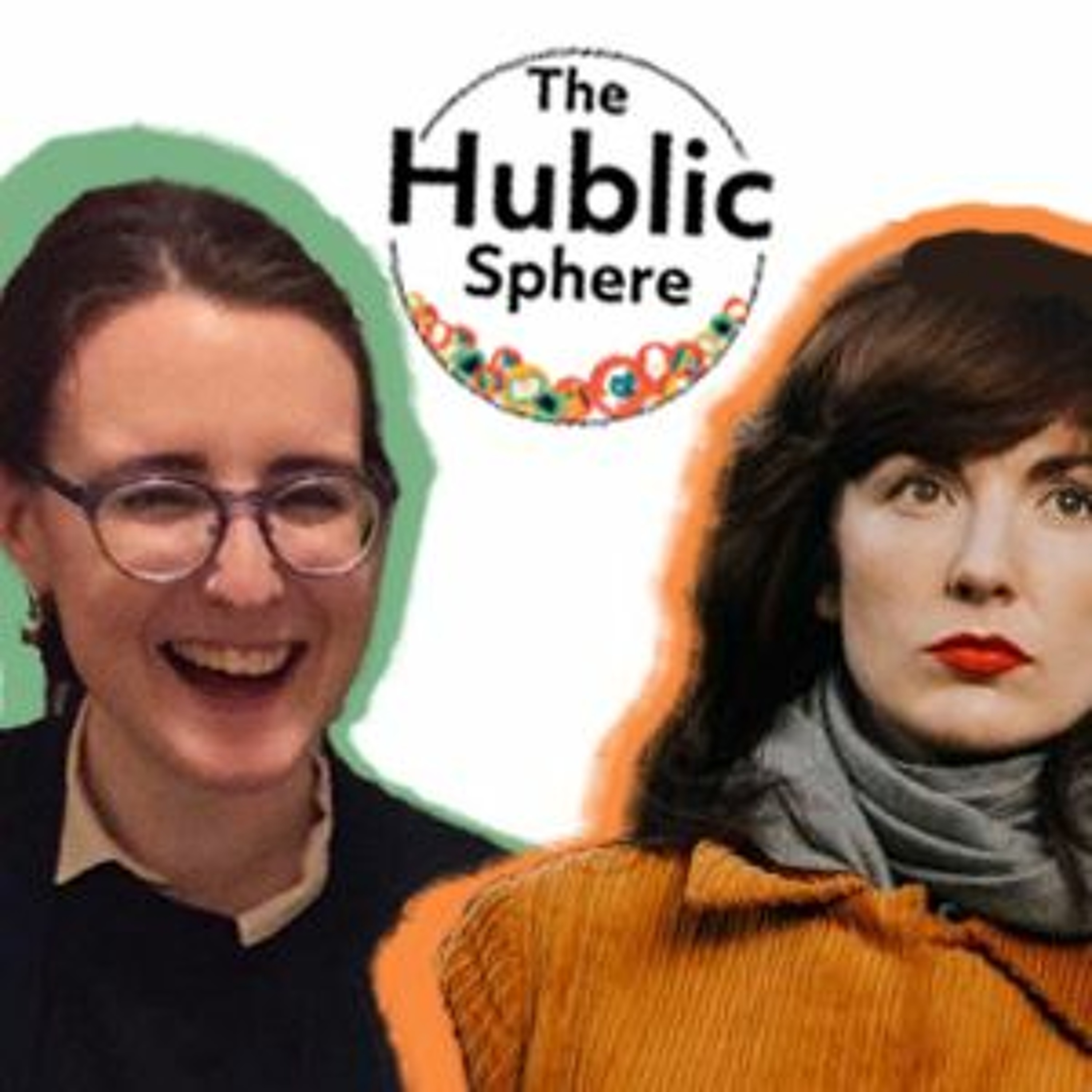 TLRH | The Hublic Sphere | Narrating millennial disconnect with Lucy Sweeney Byrne episode artwork