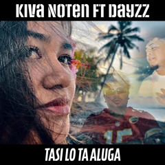 Tasi lo ta Aluga (feat. Dayzz)