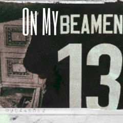 On My Beamen