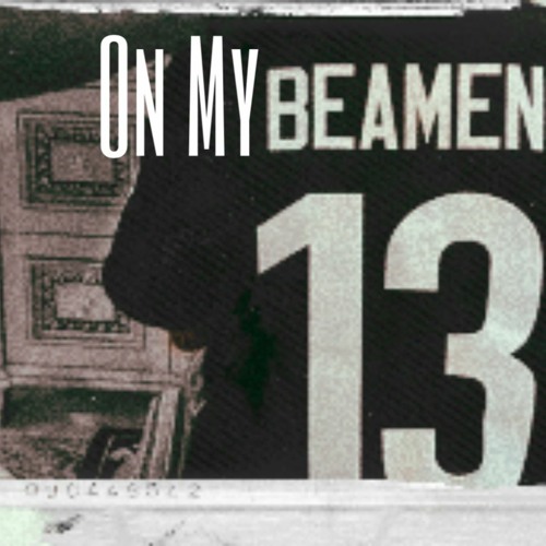 On My Beamen