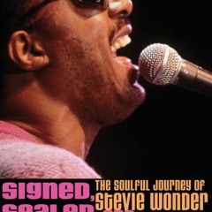 ( bDTAE ) Signed, Sealed, and Delivered: The Soulful Journey of Stevie Wonder by  Mark Ribowsky ( Wq