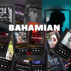 BAHAMIAN BADNESS VOL. 2 (RAP EDITION)😈🔥