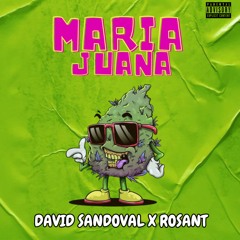 Mariajuana (David Sandoval X Rosant Edit) [FREE DOWNLOAD]