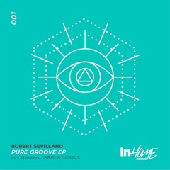 Robert Sevillano - Pure Groove ( Isbel Remix)