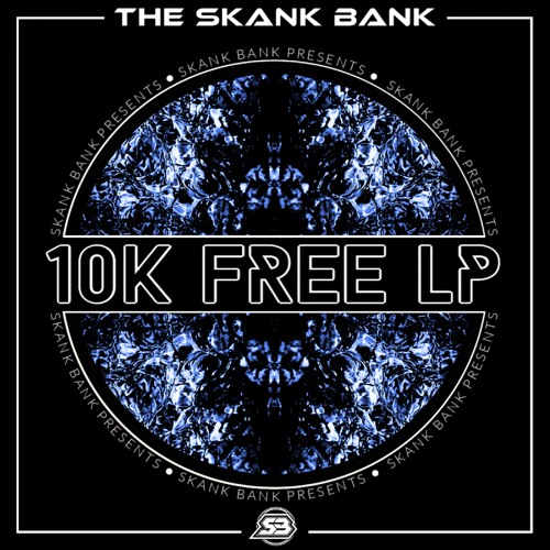 THE SKANK BANK 10K LP [FREE]